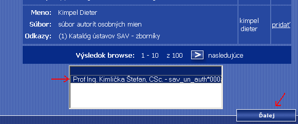 Chceme-li vyhledat a přidat další autory, znovu zadáme termín vyhledávání a označíme příslušného autora. Ten se přidá k stávajícímu seznamu.