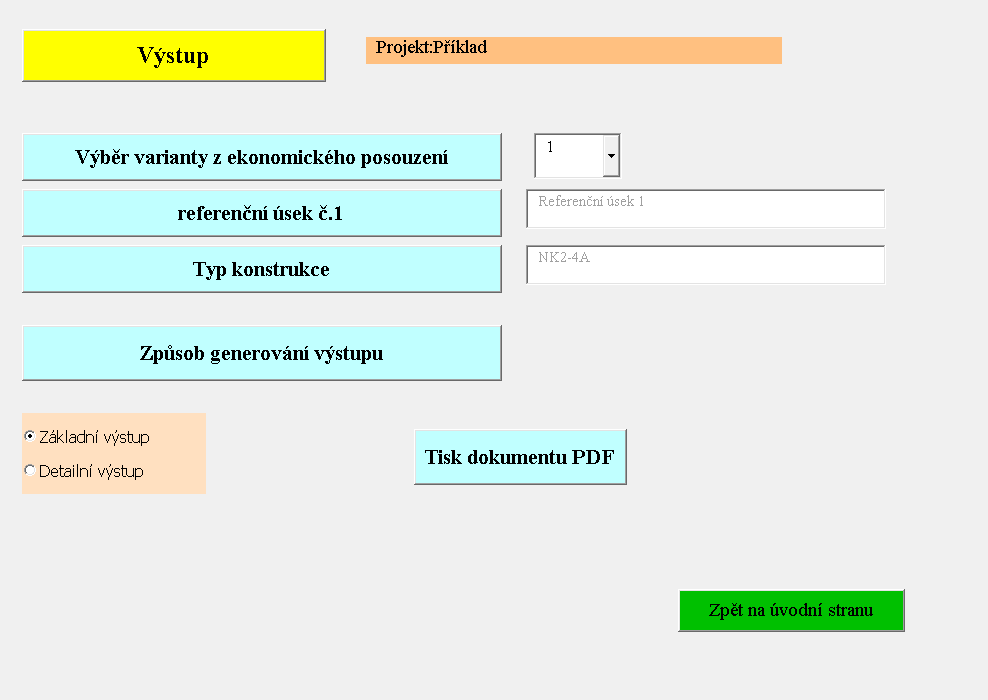 5 VÝSTUP/TISK DOKUMENTU Po ekonomickém posouzení navržených variant skladeb vozovek lze v kartě Výstup/tisk dokumentu vytisknout základní, nebo podrobný výstup zvolením tlačítka výběru a následným