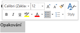 Úprava textu Styly písma: hlavní nabídka Styly písma: inline v textu Možnost nastavení fontu, barvy, velikosti, zvýraznění, stínu, indexu,