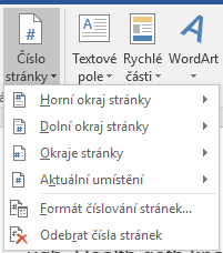 Číslování stránek 1/2 Karta Vložení ->Záhlaví a zápatí->číslo stránky Výběr umístění čísla ze čtyř kategorií, které obsahují