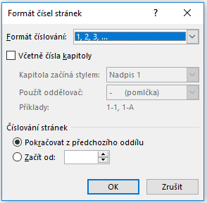 Číslování stránek 2/2 Přesnější formátování číslování Volba formátu číslic Začít od konkrétního čísla Navázání na předchozí oddíl Úkol: Do