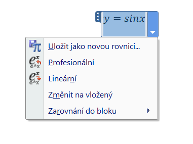 Pomocí návrhu zapíšeme požadovaný matematický zápis nebo rovnice Po zapsání rovnice lze nastavit profesionální nebo