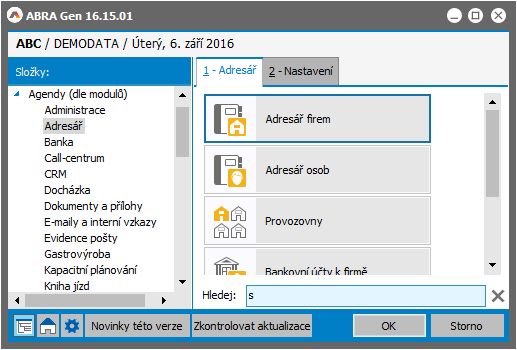 Příklad okna pro spouštění agend. v systému ABRA Gen s aktuálně zvoleným uspořádáním Agendy dle modulů a s právě aktivní podsložkou Adresář. ABRA vzhled modrý.