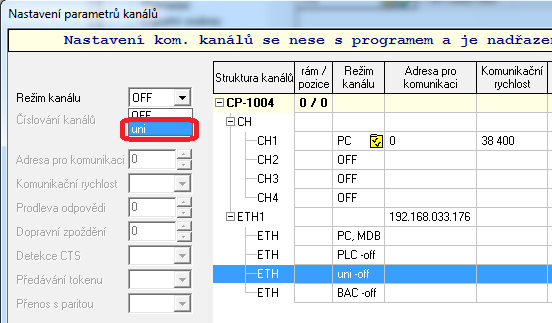 Poté je třeba zvolit režim kanálu uni, což se provede pomocí rozbalovacího menu jak ukazuje následující obrázek.