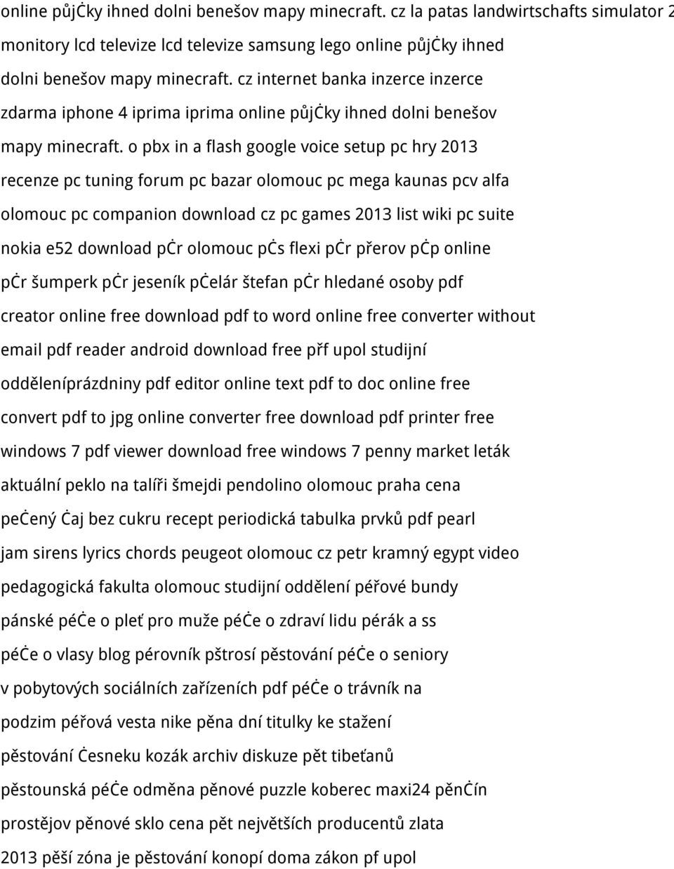 o pbx in a flash google voice setup pc hry 2013 recenze pc tuning forum pc bazar olomouc pc mega kaunas pcv alfa olomouc pc companion download cz pc games 2013 list wiki pc suite nokia e52 download