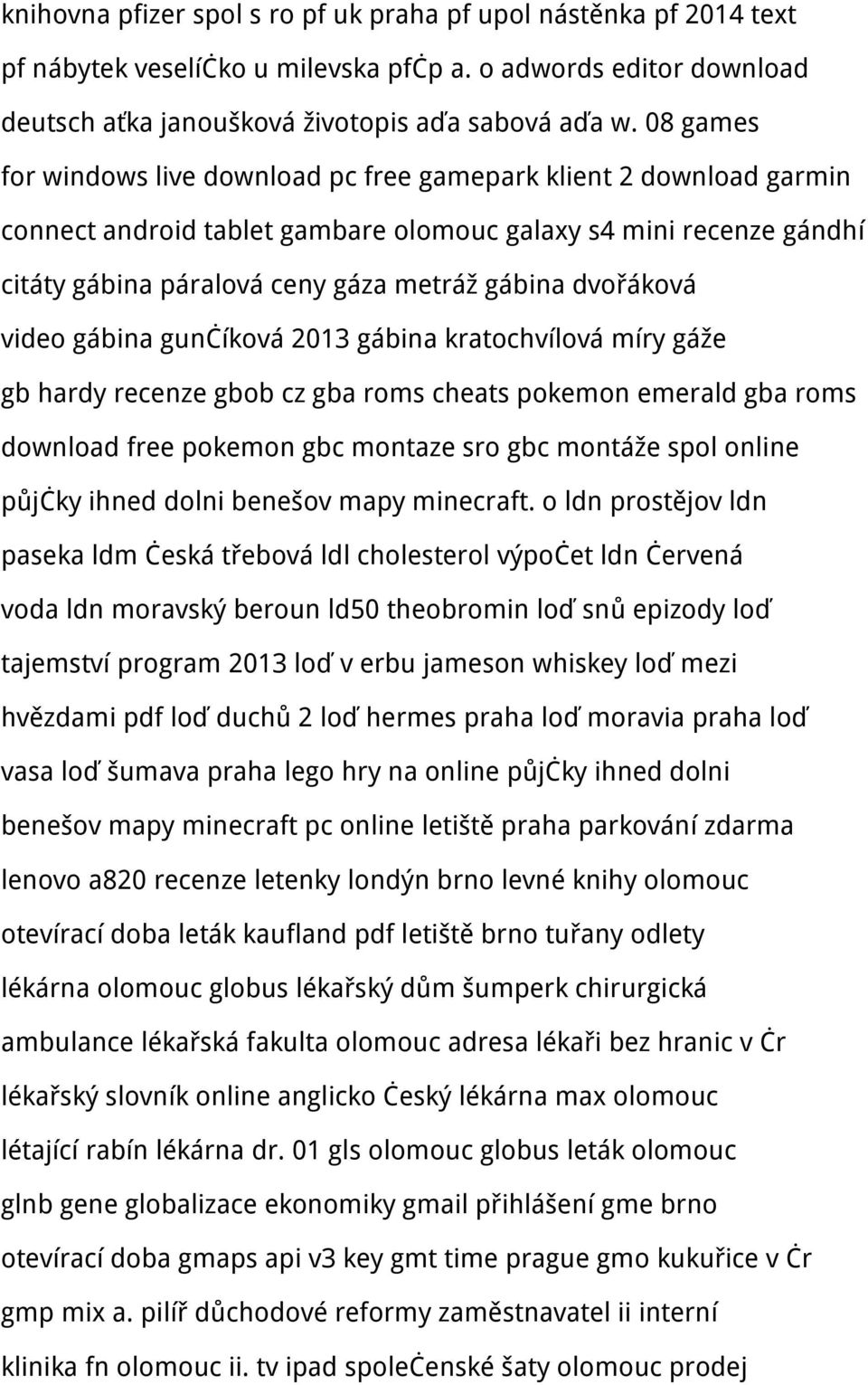 dvořáková video gábina gunčíková 2013 gábina kratochvílová míry gáže gb hardy recenze gbob cz gba roms cheats pokemon emerald gba roms download free pokemon gbc montaze sro gbc montáže spol online