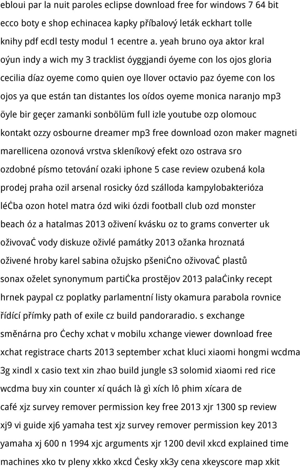 oídos oyeme monica naranjo mp3 öyle bir geçer zamanki sonbölüm full izle youtube ozp olomouc kontakt ozzy osbourne dreamer mp3 free download ozon maker magneti marellicena ozonová vrstva skleníkový
