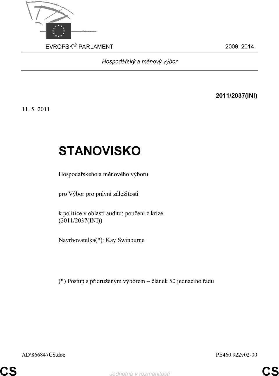 záležitosti k politice v oblasti auditu: poučení z krize (2011/2037(INI))