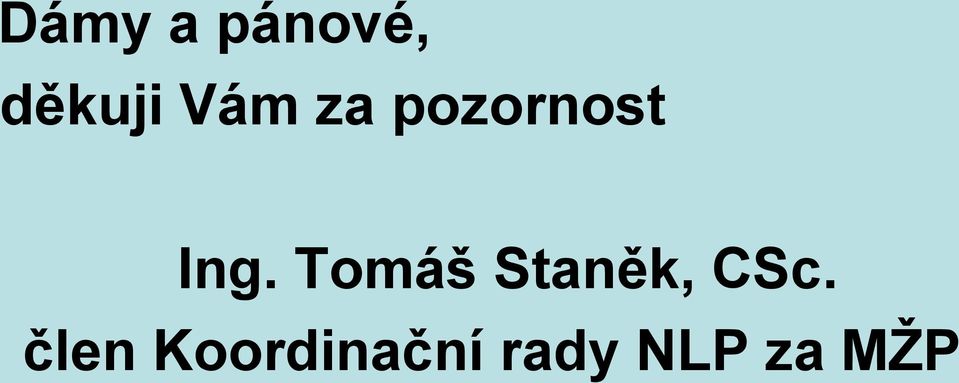 Tomáš Staněk, CSc.