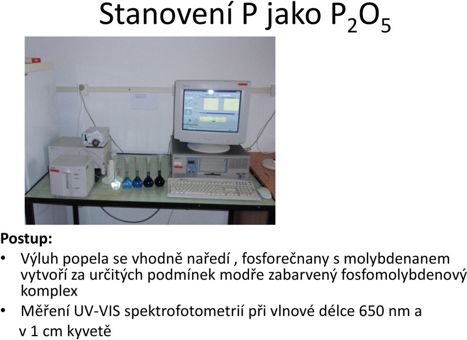 podmínek modře zabarvený fosfomolybdenový komplex Měření