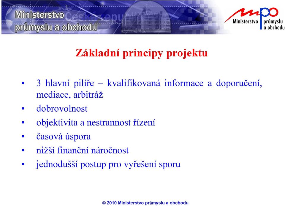 arbitráž dobrovolnost objektivita a nestrannost řízení