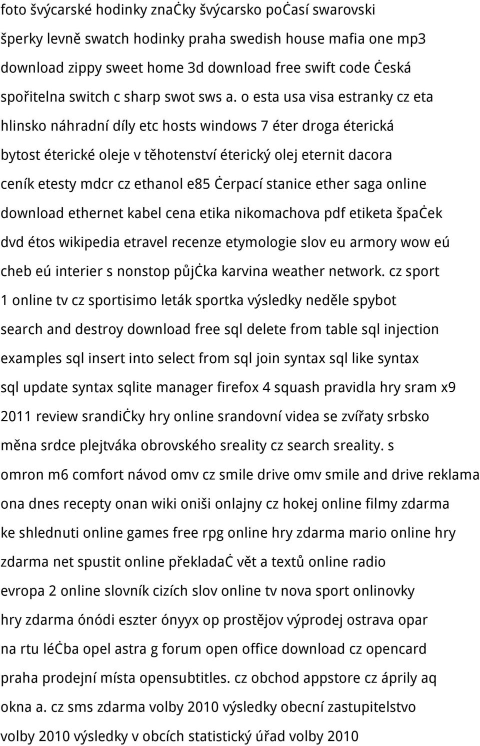 o esta usa visa estranky cz eta hlinsko náhradní díly etc hosts windows 7 éter droga éterická bytost éterické oleje v těhotenství éterický olej eternit dacora ceník etesty mdcr cz ethanol e85 čerpací