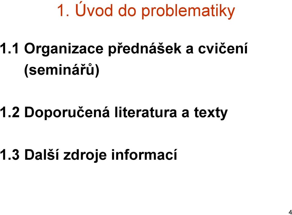 (seminářů) 1.