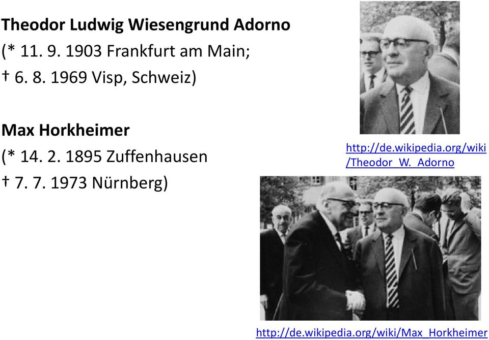 1969 Visp, Schweiz) Max Horkheimer (* 14. 2.