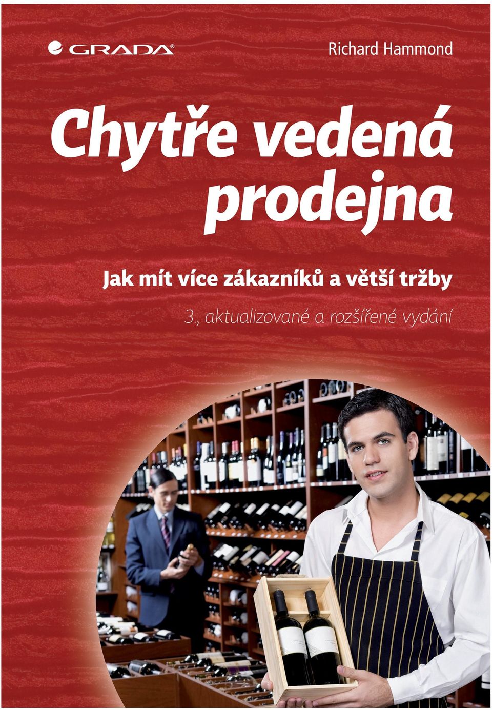 Odpovědi jsou více než inspirující a tato kniha vám ukáže, jak je aplikovat v praxi. Richard Hammond 3. vydání Jak mít v prodejně více spokojených zákazníků a vydělat více peněz?