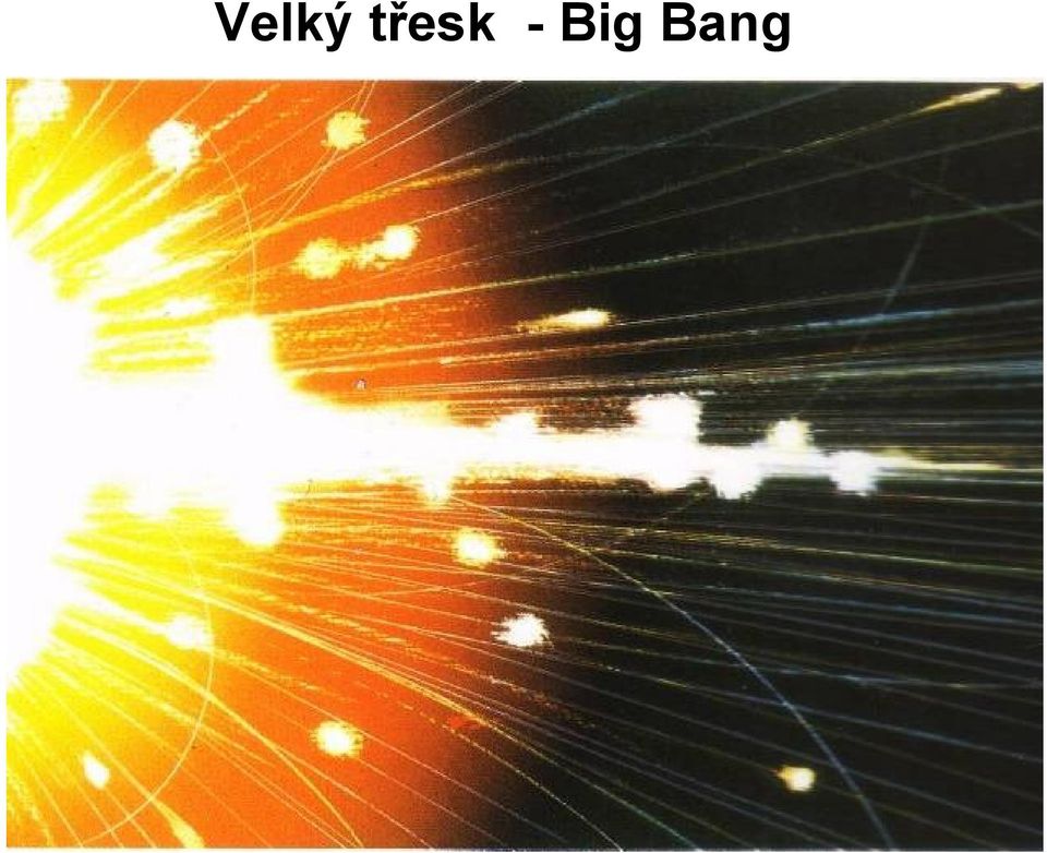 Big Bang