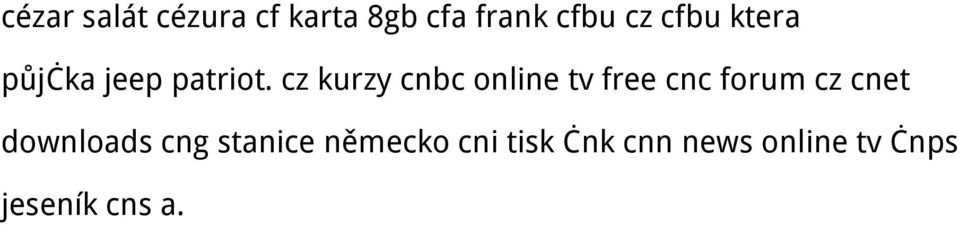 cz kurzy cnbc online tv free cnc forum cz cnet