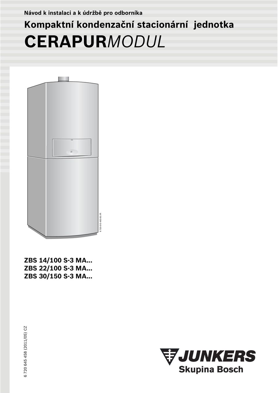 CERAPURMODUL 6 70 65 493-00.R ZBS 4/00 S-3 MA.