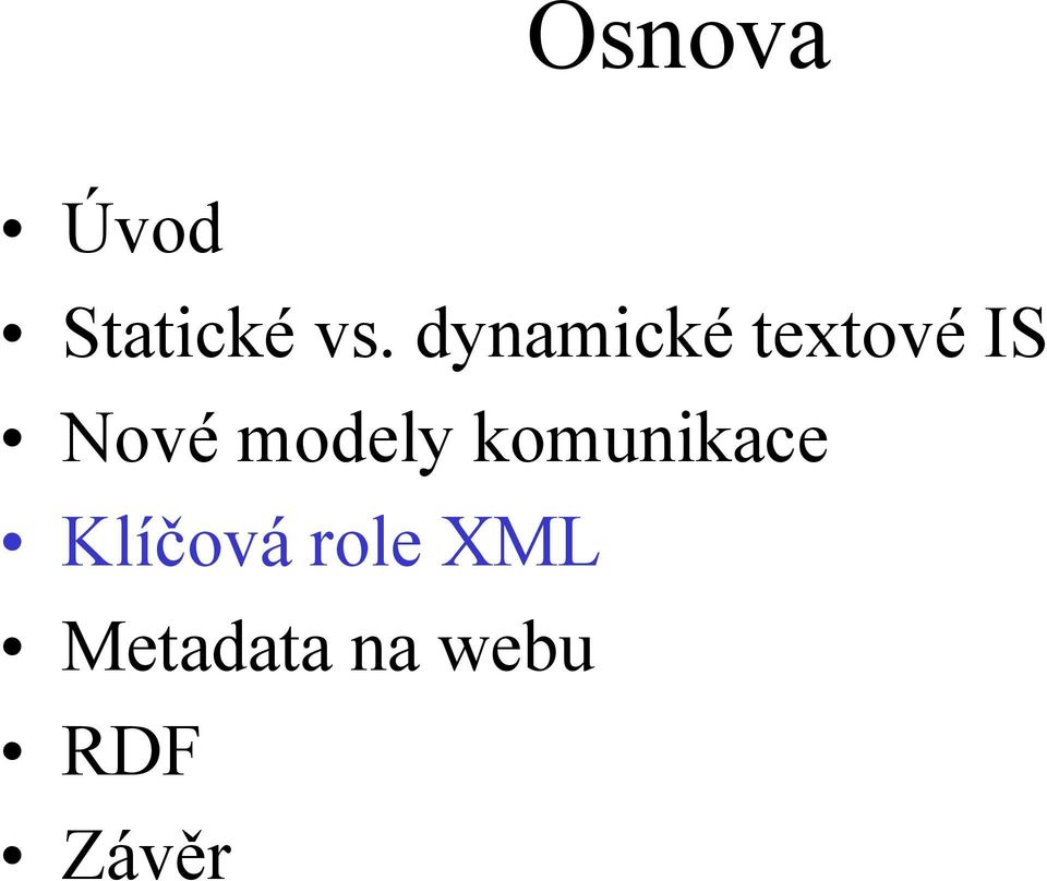 modely komunikace Klíčová