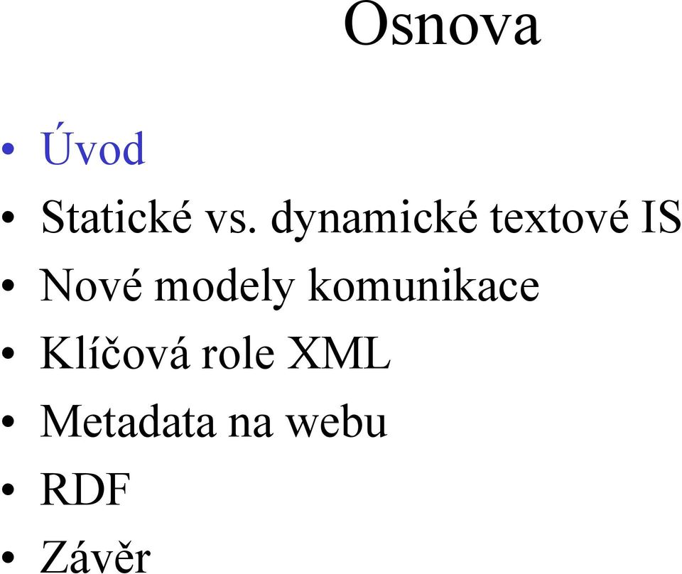 modely komunikace Klíčová