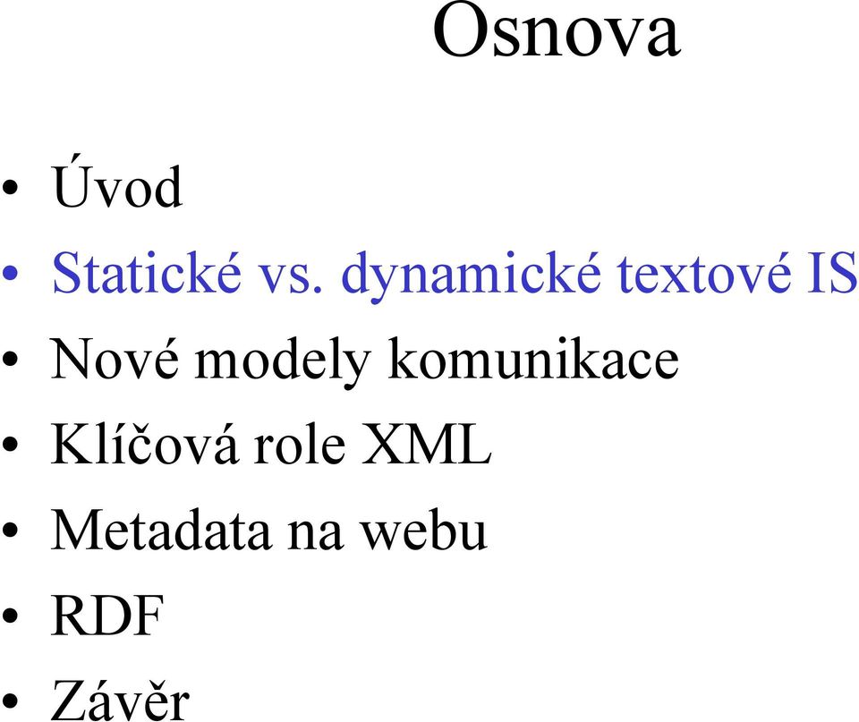 modely komunikace Klíčová