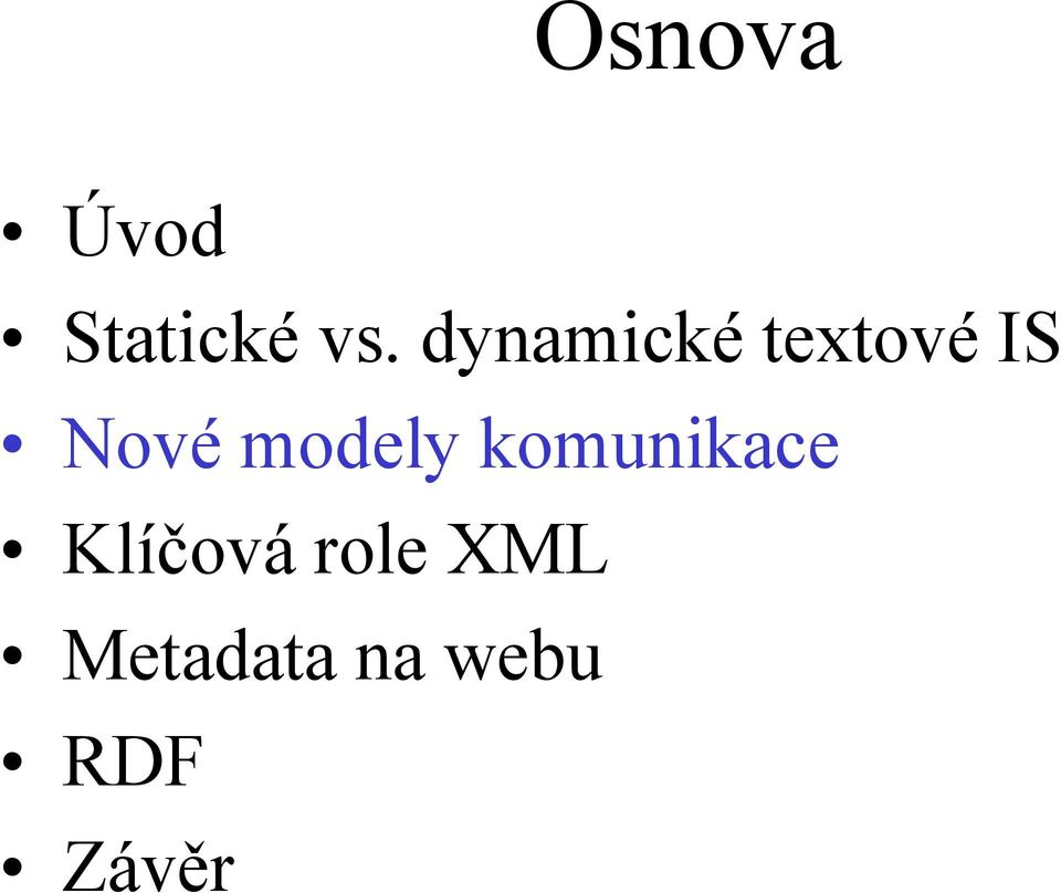 modely komunikace Klíčová