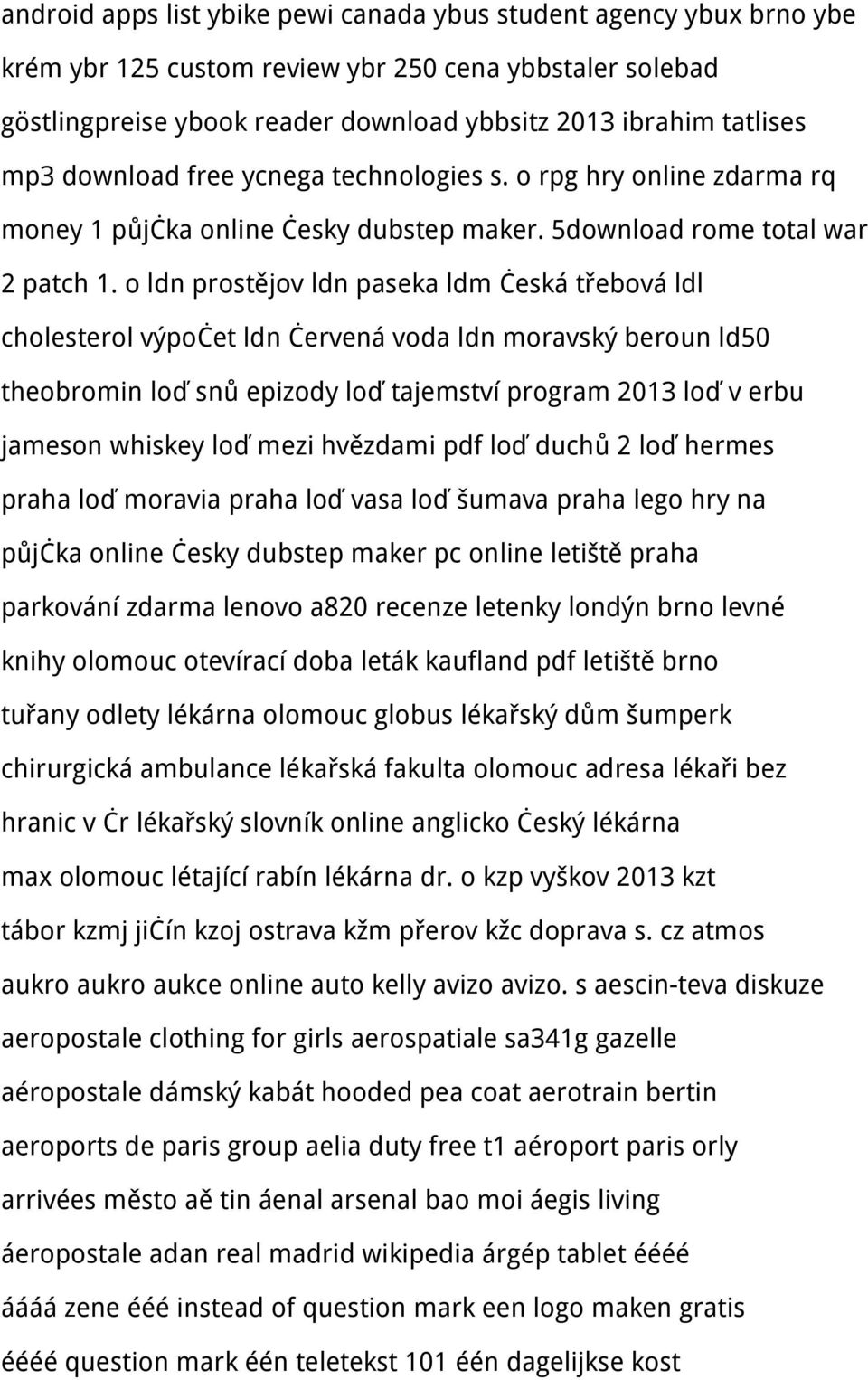 o ldn prostějov ldn paseka ldm česká třebová ldl cholesterol výpočet ldn červená voda ldn moravský beroun ld50 theobromin loď snů epizody loď tajemství program 2013 loď v erbu jameson whiskey loď