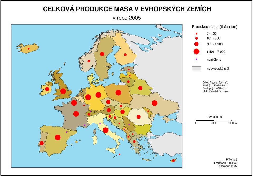 501-7 000 Zdroj: Faostat [online]. 2009 [cit. 2009-04-12].