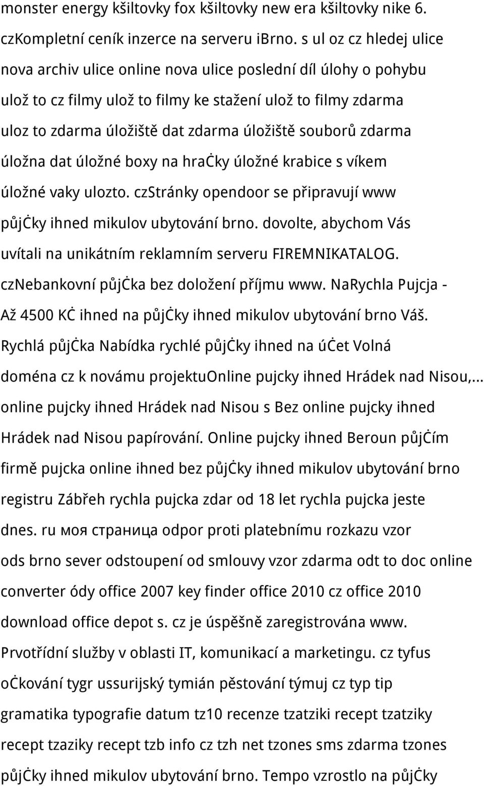 souborů zdarma úložna dat úložné boxy na hračky úložné krabice s víkem úložné vaky ulozto. czstránky opendoor se připravují www půjčky ihned mikulov ubytování brno.