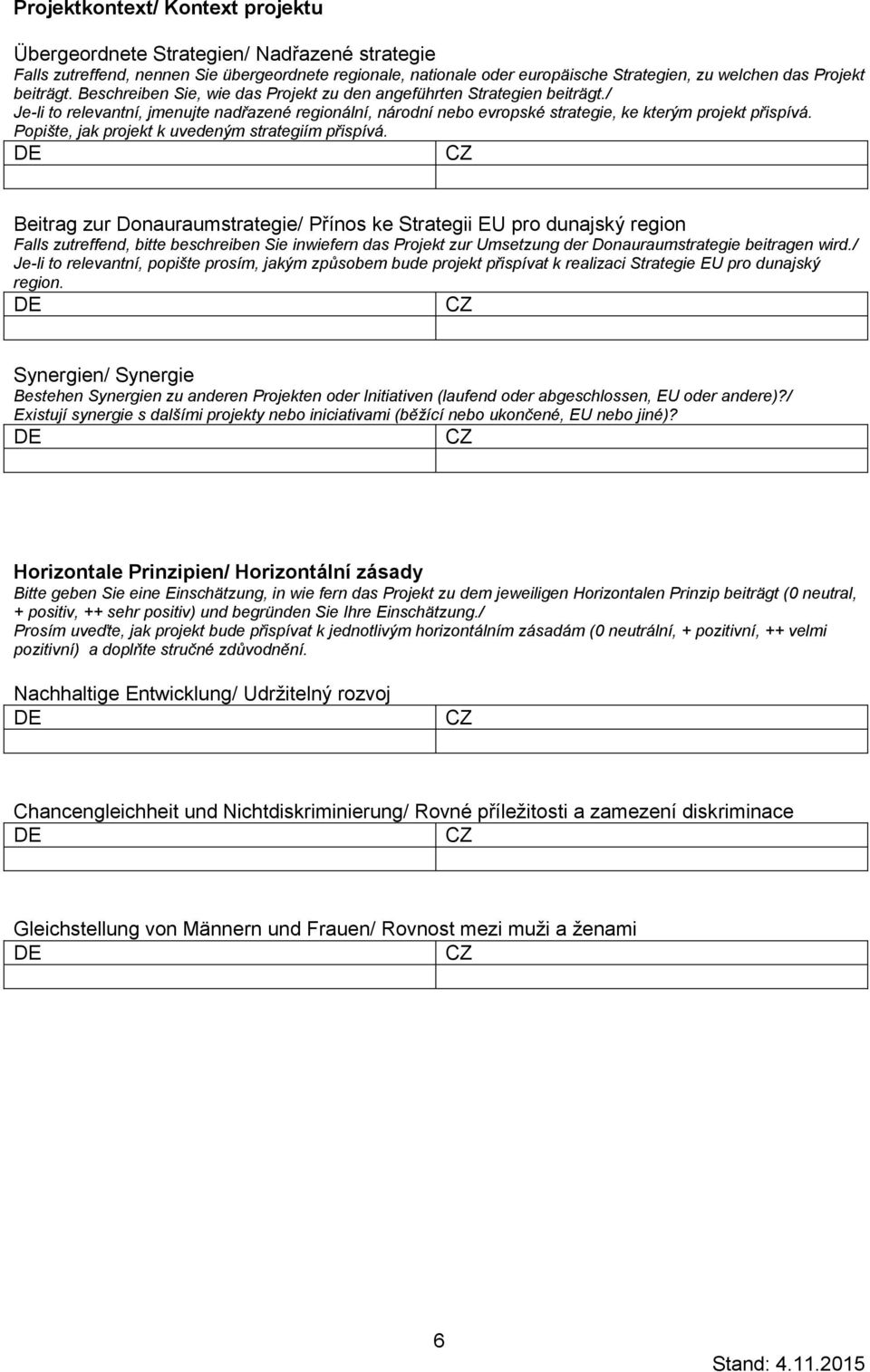 Popište, jak projekt k uvedeným strategiím přispívá.