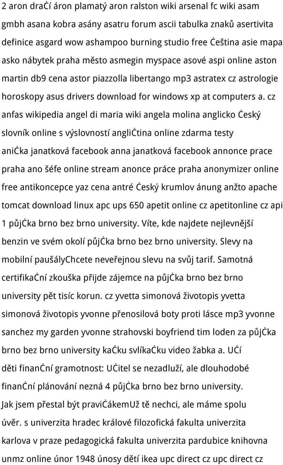 cz anfas wikipedia angel di maria wiki angela molina anglicko český slovník online s výslovností angličtina online zdarma testy anička janatková facebook anna janatková facebook annonce prace praha