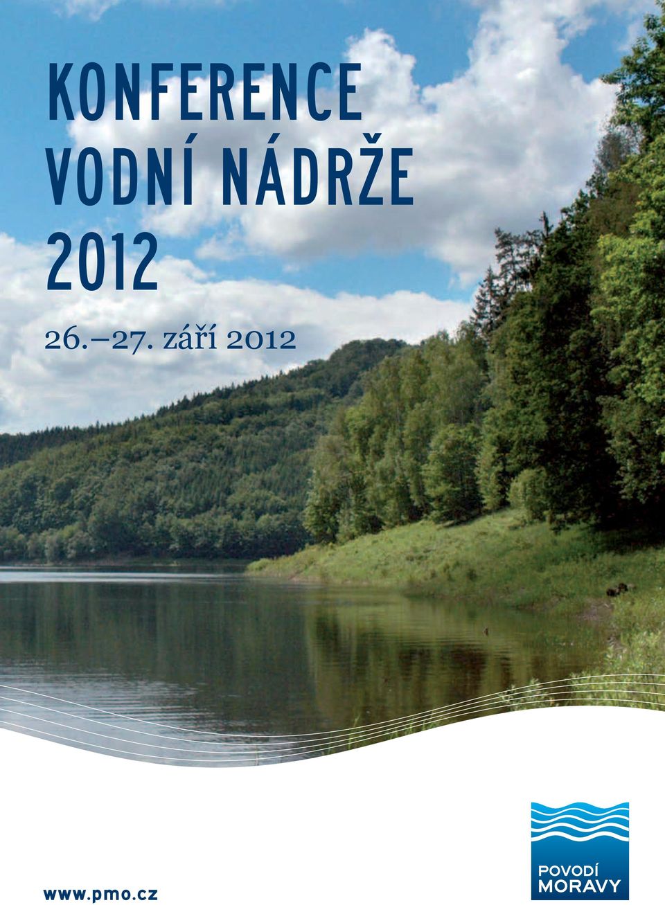 NÁDRŽE 2012