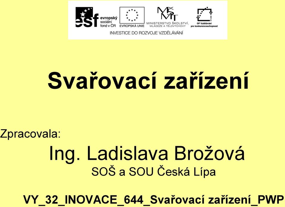 Ladislava Brožová SOŠ a SOU