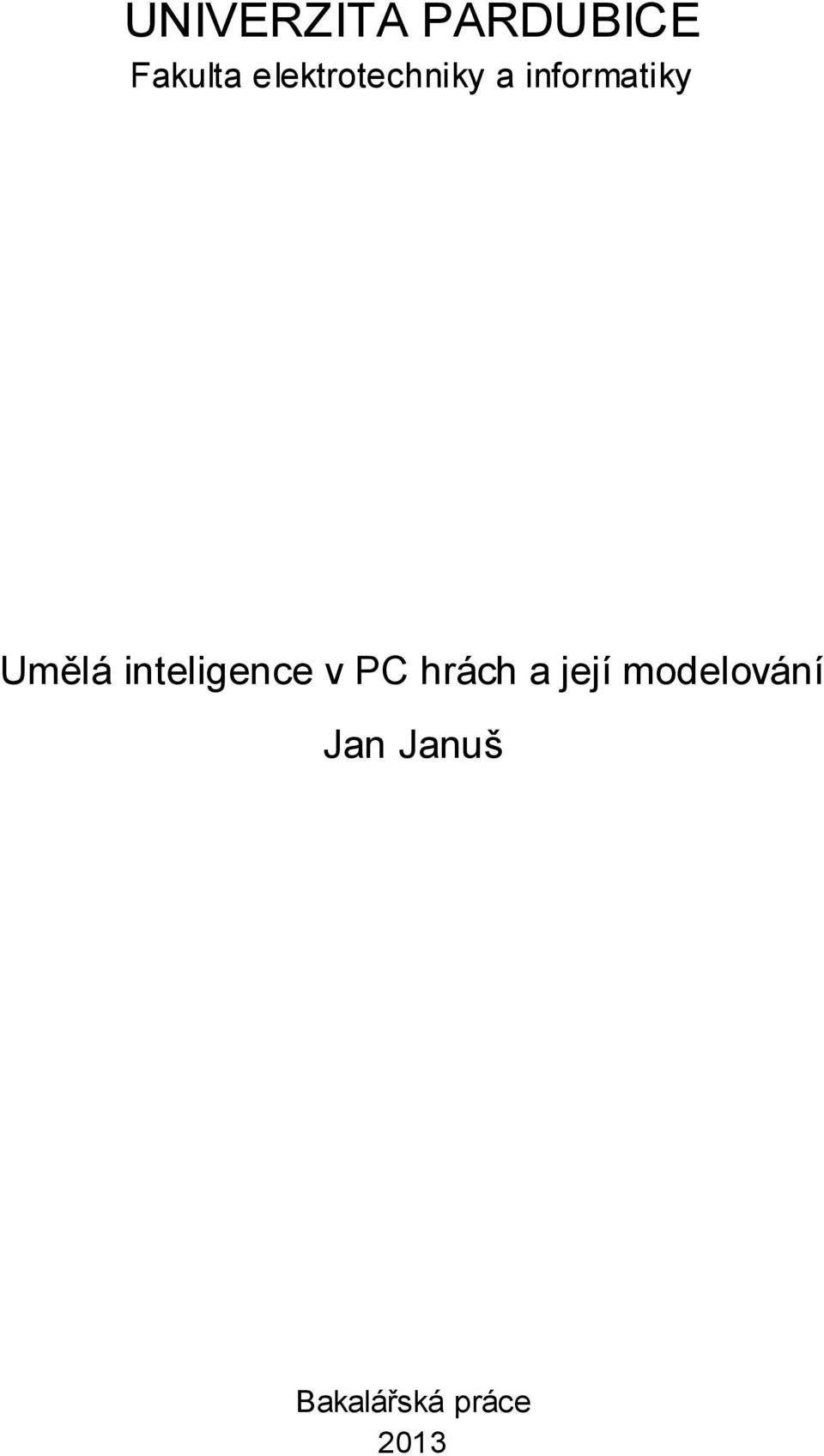 Umělá inteligence v PC hrách a