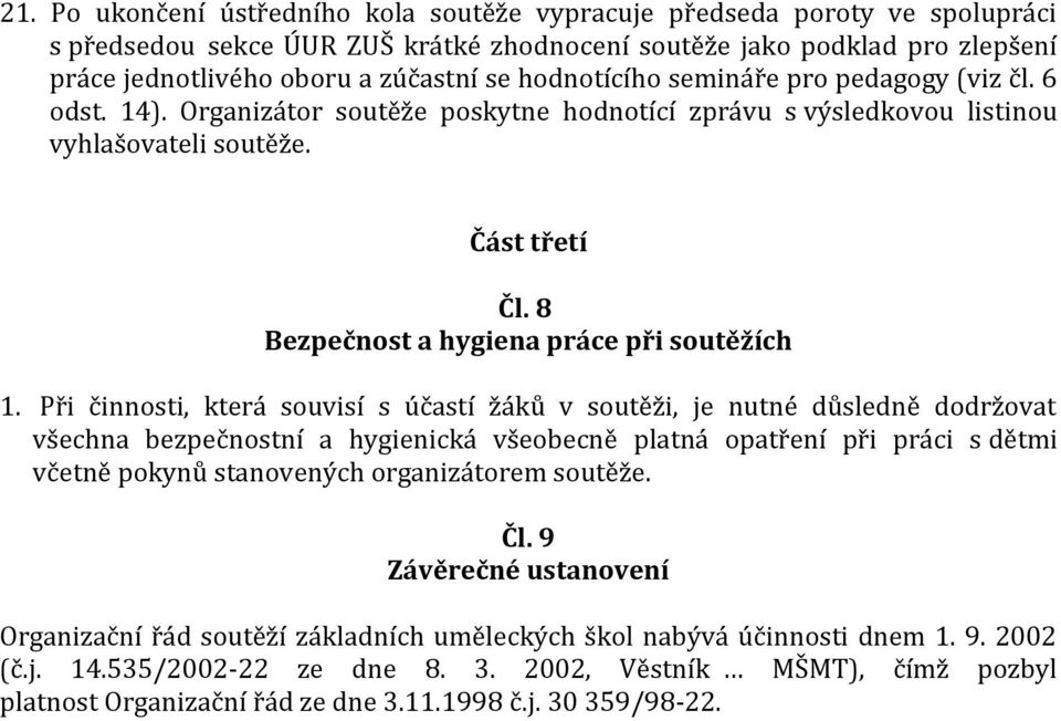 8 Bezpečnost a hygiena práce při soutěžích 1.