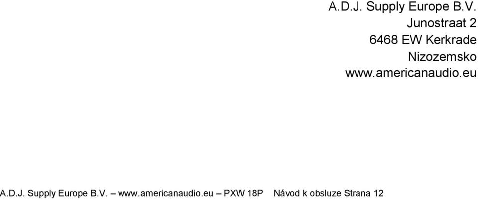 eu PXW 18P Návod k obsluze Strana 12 A.D.