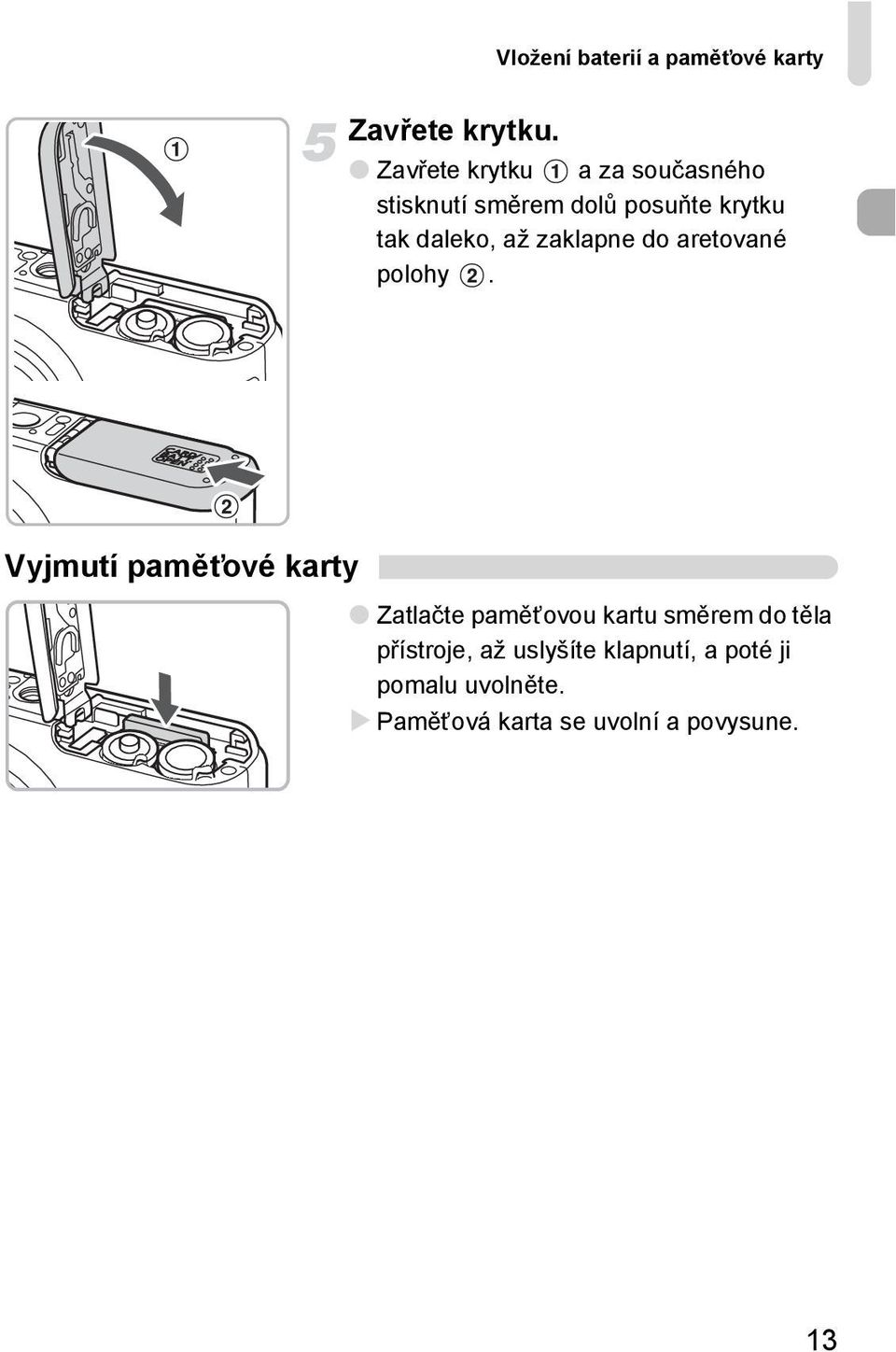 až zaklapne do aretované polohy.