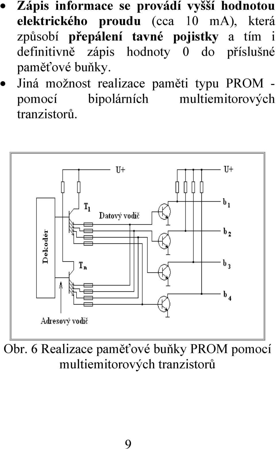 paměťové buňky.