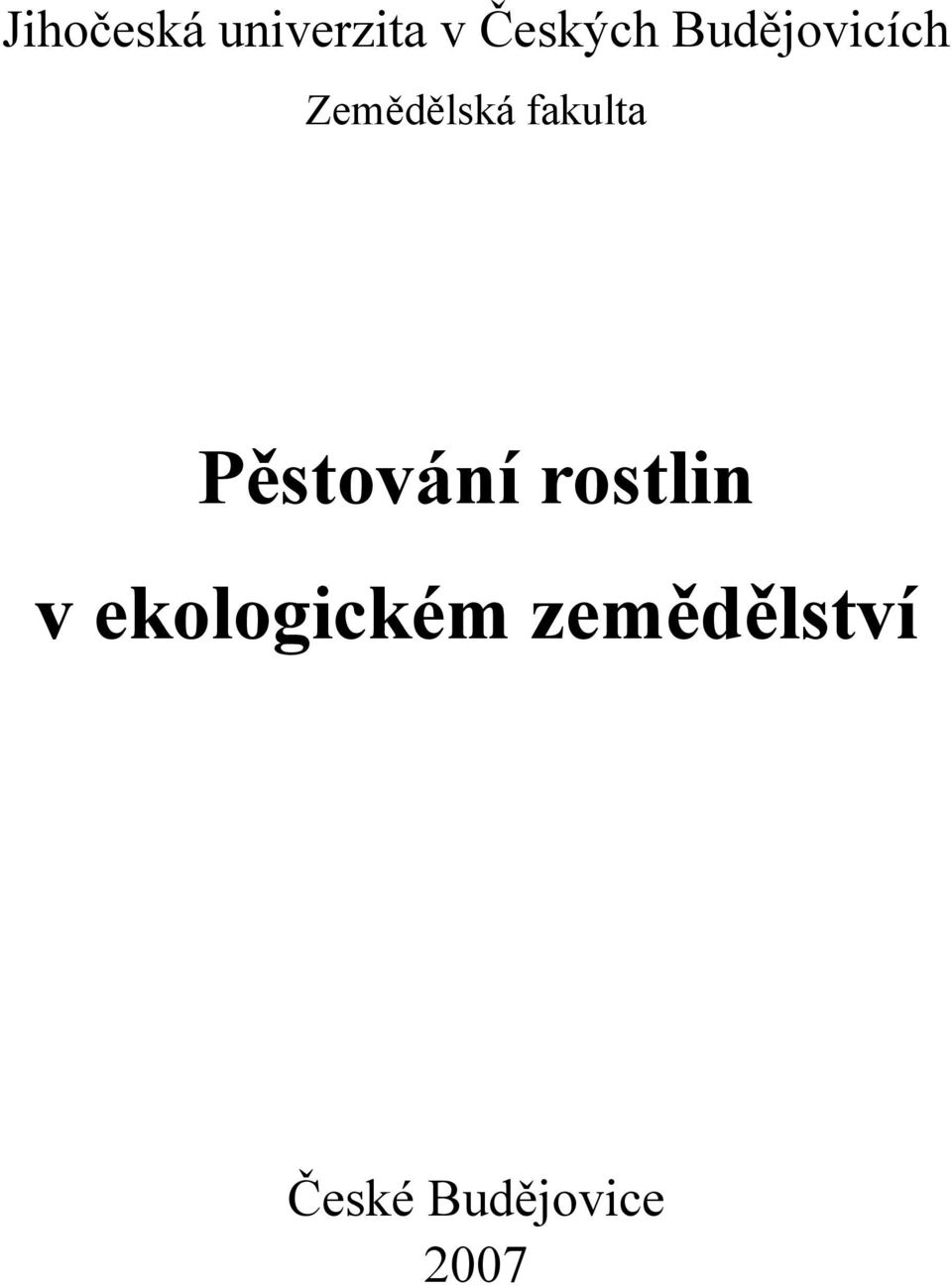 Pěstování rostlin v ekologickém