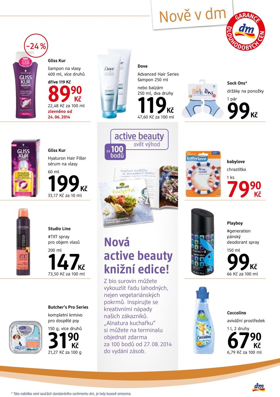 ml za 100 bodů babylove chrastítko 79 90 Studio Line #TXT spray pro objem vlasů 147 73,50 za 100 ml Butcher s Pro Series kompletní krmivo pro dospělé psy 150 g, více druhů 31 90 21,27 za 100 g Nová