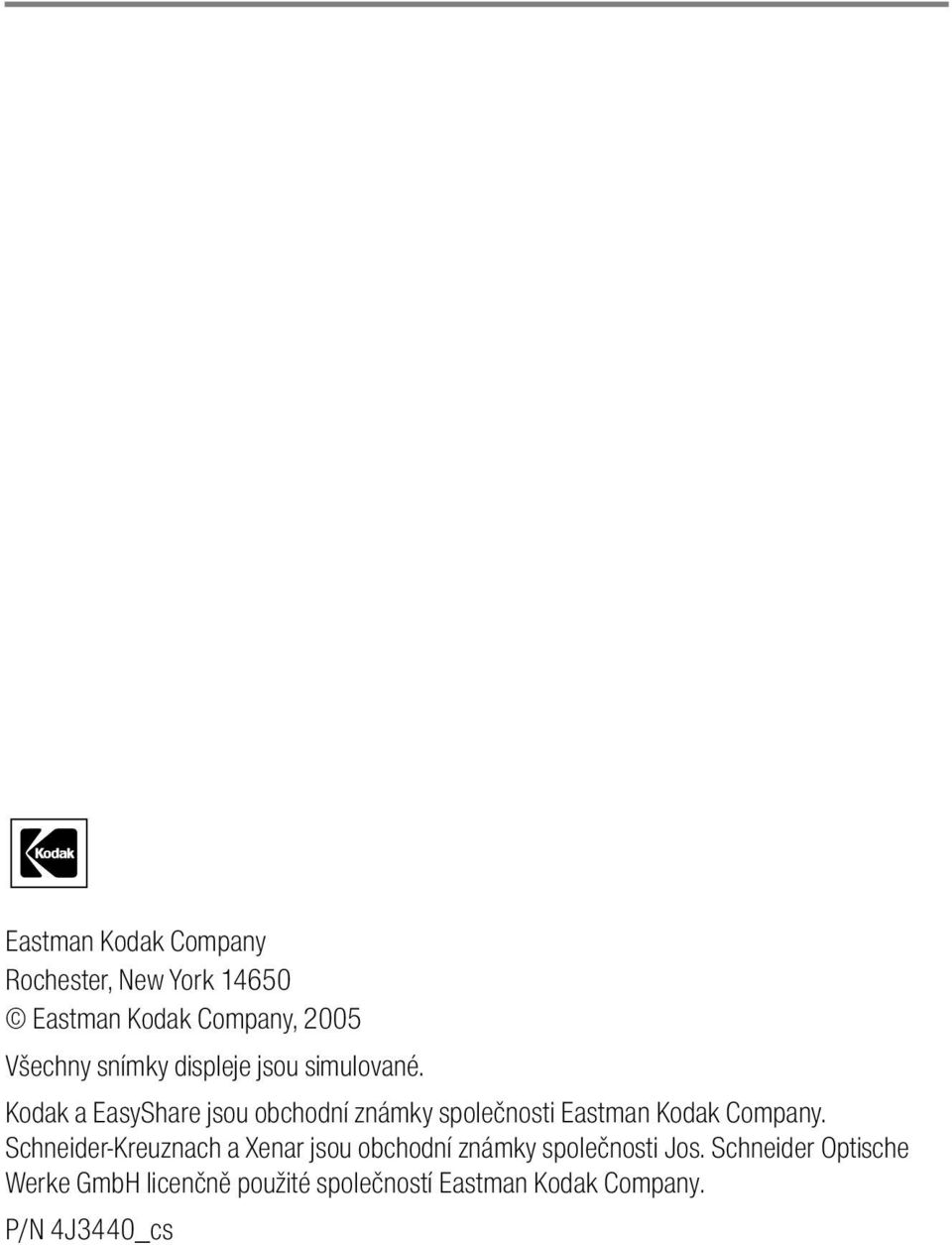 Kodak a EasyShare jsou obchodní známky společnosti Eastman Kodak Company.
