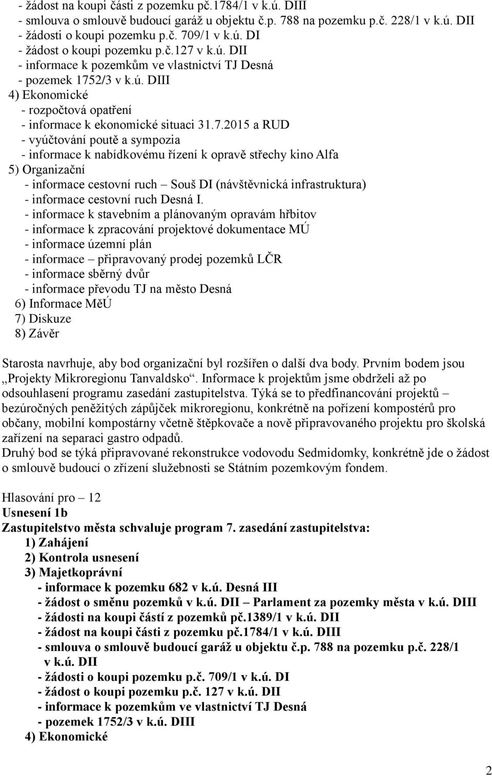 v k.ú. DII - informace k pozemkům ve vlastnictví TJ Desná - pozemek 175