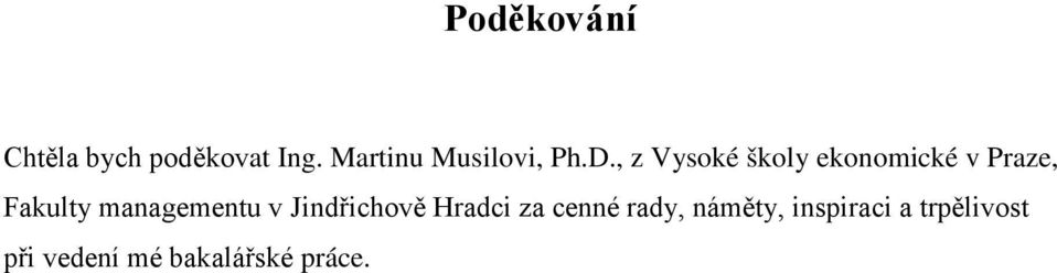 , z Vysoké školy ekonomické v Praze, Fakulty