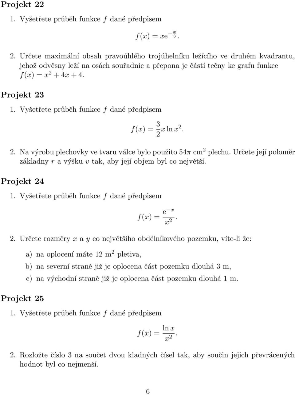 Projekt 24 f(x) = e x 2.