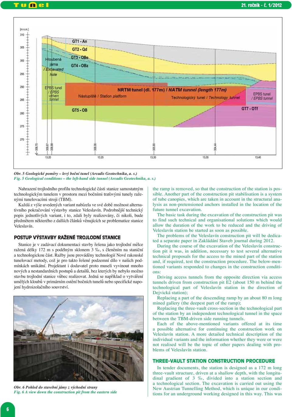 de tunnel (Arcadis Geotechnika, a. s.