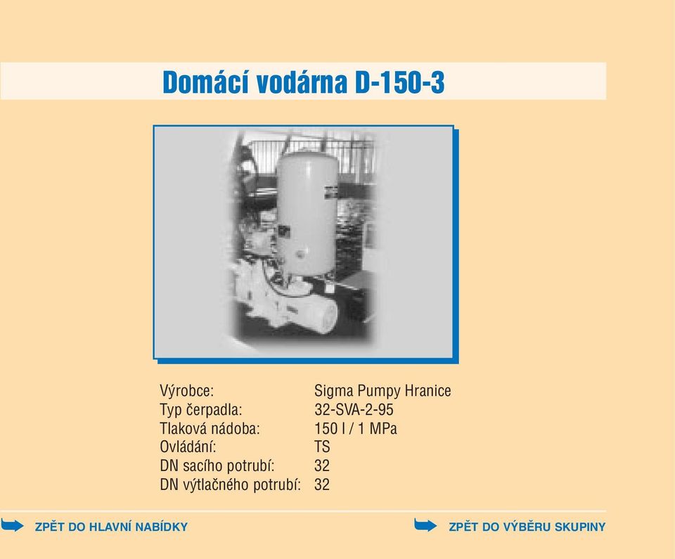 nádoba: 150 l / 1 MPa DN sacího