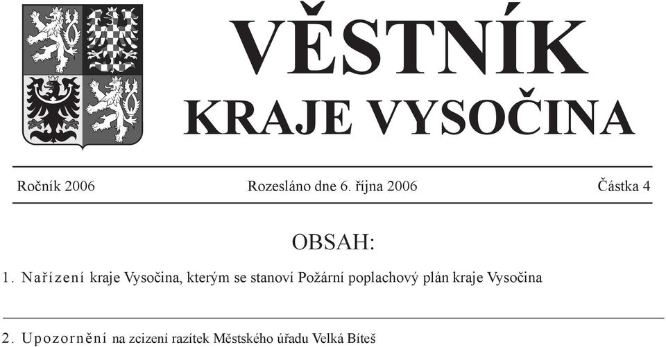 N a ř í z e n í kraje Vysočina, kterým se stanoví Požární