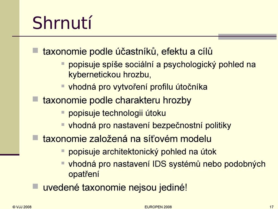 pro nastavení bezpečnostní politiky taxonomie založená na síťovém modelu popisuje architektonický pohled na útok