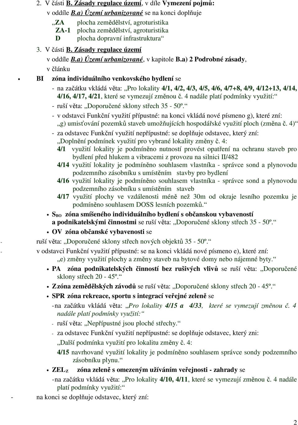 a) Území urbanizované, v kapitole B.