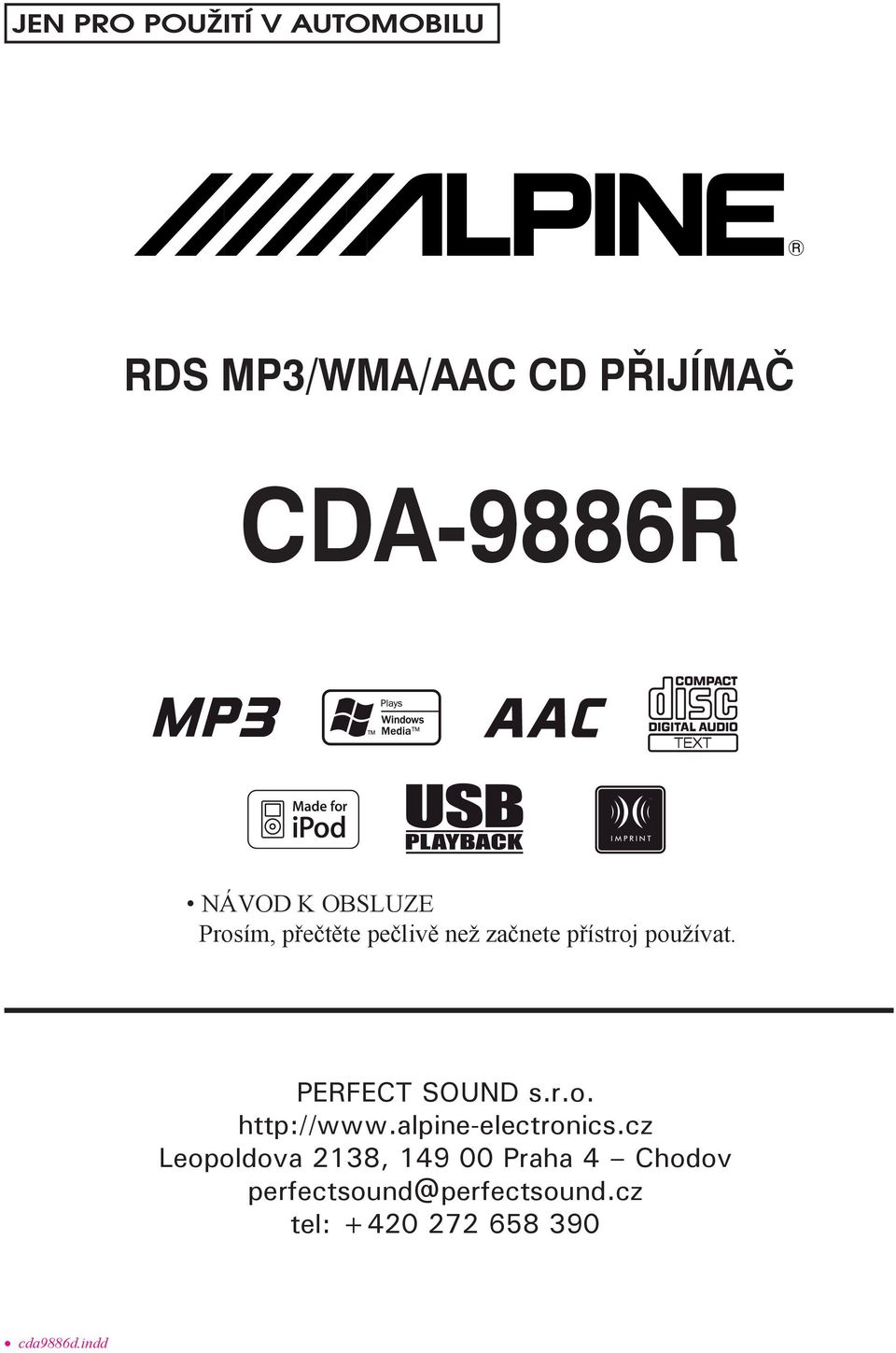 PERFECT SOUND s.r.o. http://www.alpine-electronics.